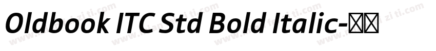 Oldbook ITC Std Bold Italic字体转换